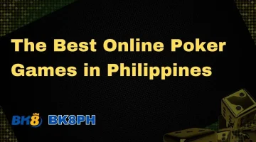 The Best Online Poker Games in Philippines