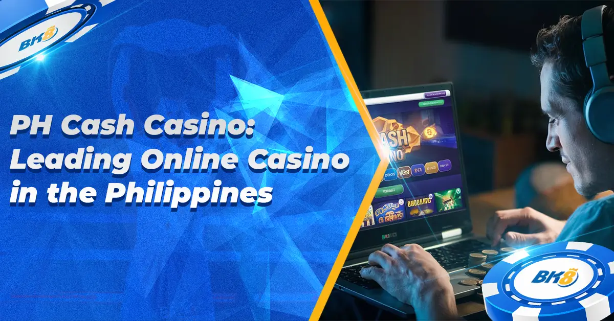 PH Cash Casino