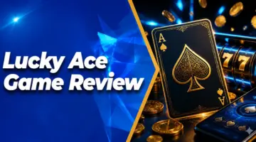 Lucky Ace Game Review: Is It Worth Trying in the Philippines?